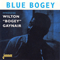 Wilton \'Bogey\' Gaynair - Blue Bogey (Reissue 2000)