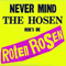 1987 Never Mind The Hosen - Here's Die Roten Rosen Aus Duesseldorf (Remastered 2007)