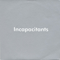 1997 Incapacitants / Kazumoto Endo (Split)