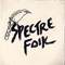 2005 Spectre Folk (EP)