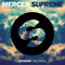 Mercer (FRA) - Supreme (Original Mix)