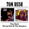 1997 Tom Rush, 1970 + Wrong End Of The Rainbow, 1970