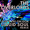 2015 The Overlords (God's Eye on Goa - Liquid Soul Remix) (Single)
