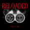 Reloaded (GBR) - Ready To Rock