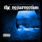 2011 The Resurrection (EP)