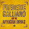 Frederic Galliano - Frederic Galliano & The African Divas