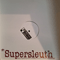 Supersleuth - . . . And Still It Beats