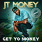 2015 Get Yo Money [Remixes] (Single)