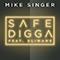 2018 Safe Digga (Single)
