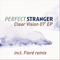 Perfect Stranger - Clear Vision 07\' [EP]