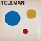 Teleman - Breakfast [Deluxe Edition]