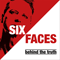 Six Faces - Behind The Truth